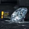 Natural Diamond Stone Price Per Carat Today - Gold Rate